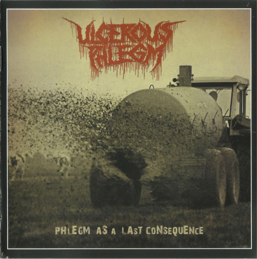 Ulcerous Phlegm : Phlegm As a Last Consequence